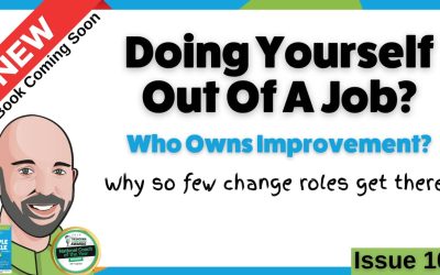 Issue 101: Doing yourself out of a job?